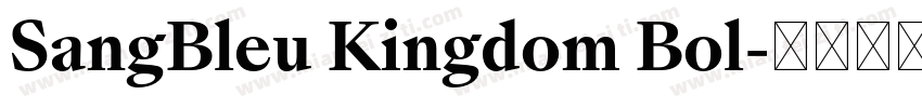 SangBleu Kingdom Bol字体转换